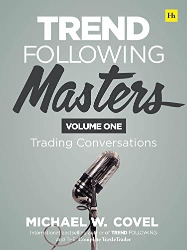 Trend Following Masters: Trading Psychology Conversations - Volume